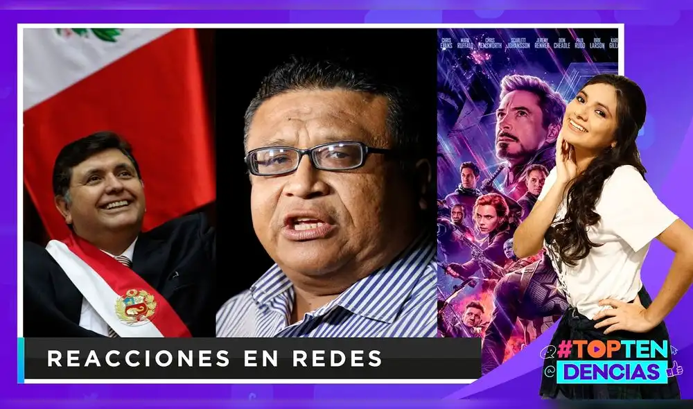 Top tendencias: Reacciones en las redes ante las noticias de Alan García y la expectativa de Avengers