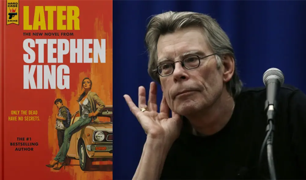 "Later", lo nuevo de Stephen King, llega en marzo del 2021. (Foto: AP/Composición)