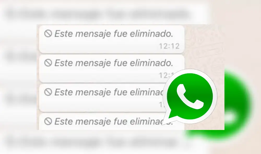 WhatsApp Trucos: así podrás saber qué dicen los mensajes eliminados [FOTOS]