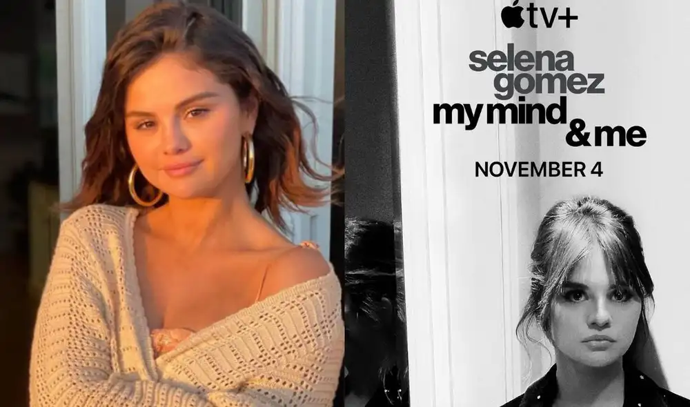 Selena Gomez cuenta detalles de su vida privada en el documental "Selena Gomez: my mind and me". Foto: composición/ Selena Gomez/ Instagram/ Apple TV+