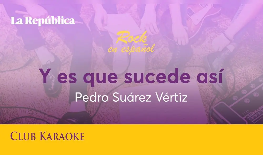 Y es que sucede así, canción de Pedro Suárez Vértiz