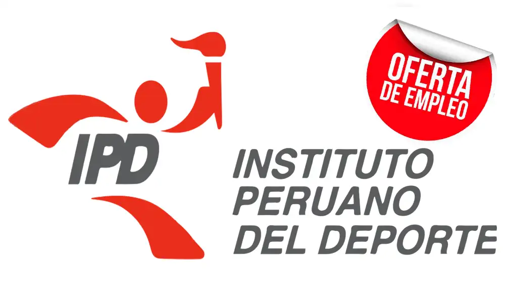 Ofertas de trabajo: IPD ofrece sueldos de hasta S/ 7 mil