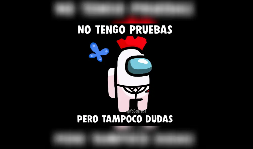 Desliza para ver los mejores memes de Among Us. Imagen: Yo Soy Teba/Facebook.