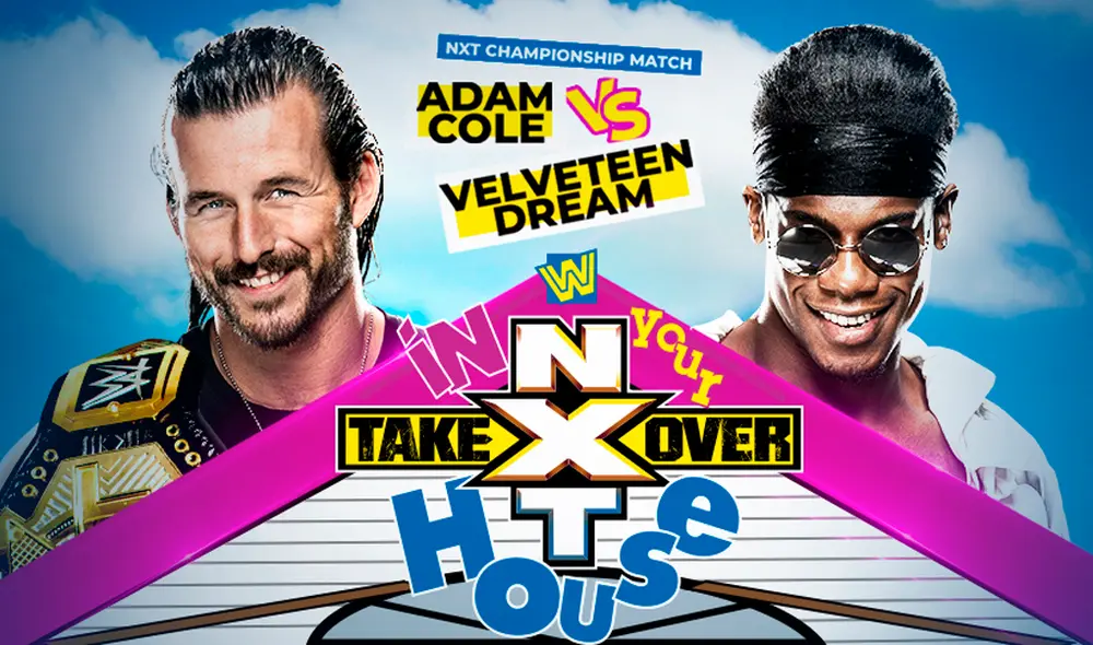 Adam Cole vs. The Velveteen Dream por el Campeonato de NXT en NXT TakeOver In Your House. Foto: WWE