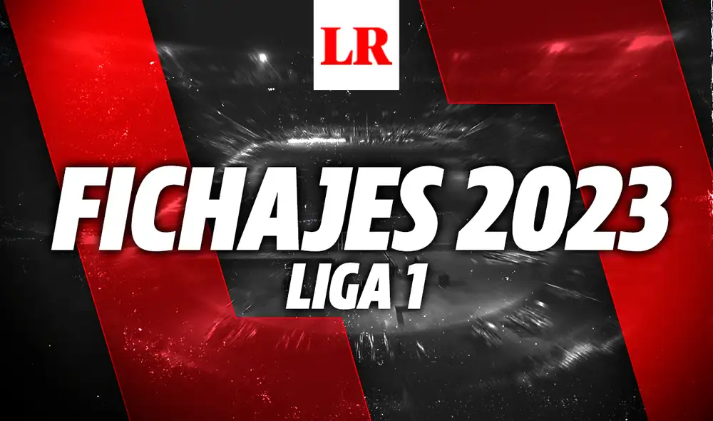 Sigue aquí los movimientos del mercado de fichajes para la temporada 2023 de la Liga 1. Foto: composición de Gerson Cardoso/GLR