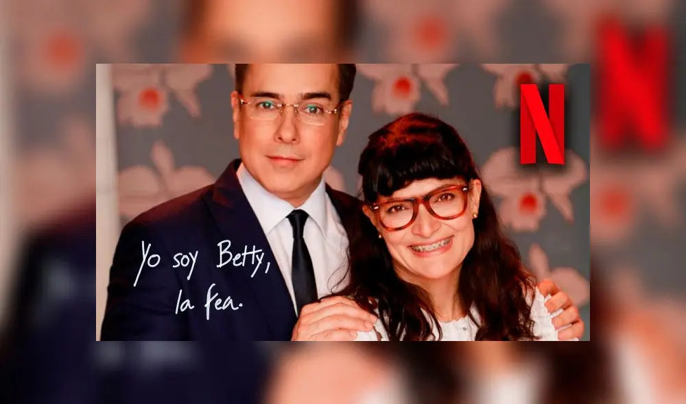 Betty la fea regresa a través de Netflix y genera sensación. Créditos: Composición