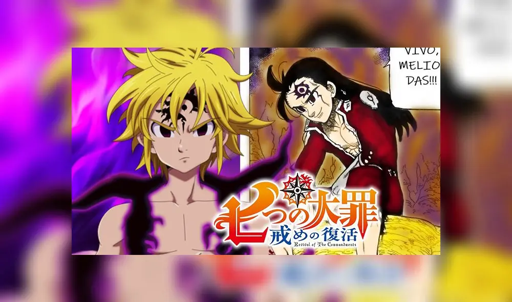 Nanatsu No Taizai manga 311: El Rey Demonio se apodera de Zeldris