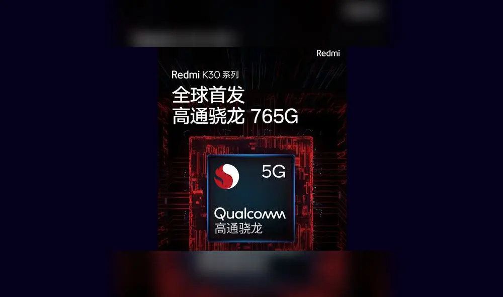 Xiaomi Redmi K30 tendrá un procesador Snapdragon 765G.