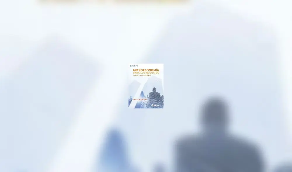 Microeconomia para los negocios de Jorge Guillén. La presentación será domingo 21 de julio a las 3:00 p. m. en el auditorio Ciro Alegría.  Organiza la librería SBS Internacional.
