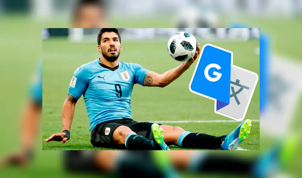Desliza para ver el nuevo 'fail' de Google Translate que involucra a Luis Suárez. Foto: Captura.