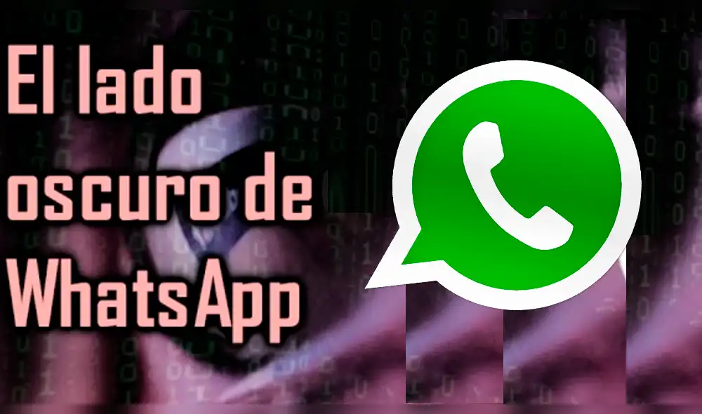 WhatsApp y el lado oscuro que nadie lo sabía, este video te hará temblar [VIDEO] 