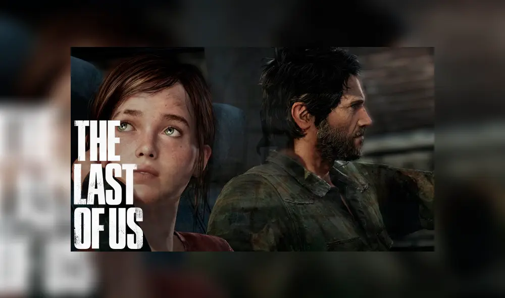 The Last of Us: Joel y Ellie, una increíble historia que cumple 6 años [VIDEO Y FOTOS]