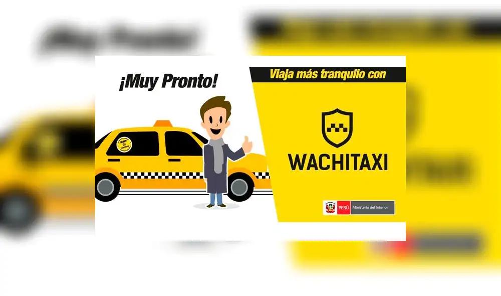 WachiTaxi: aprende a usar la nueva aplicación del Ministerio del Interior [VIDEO]