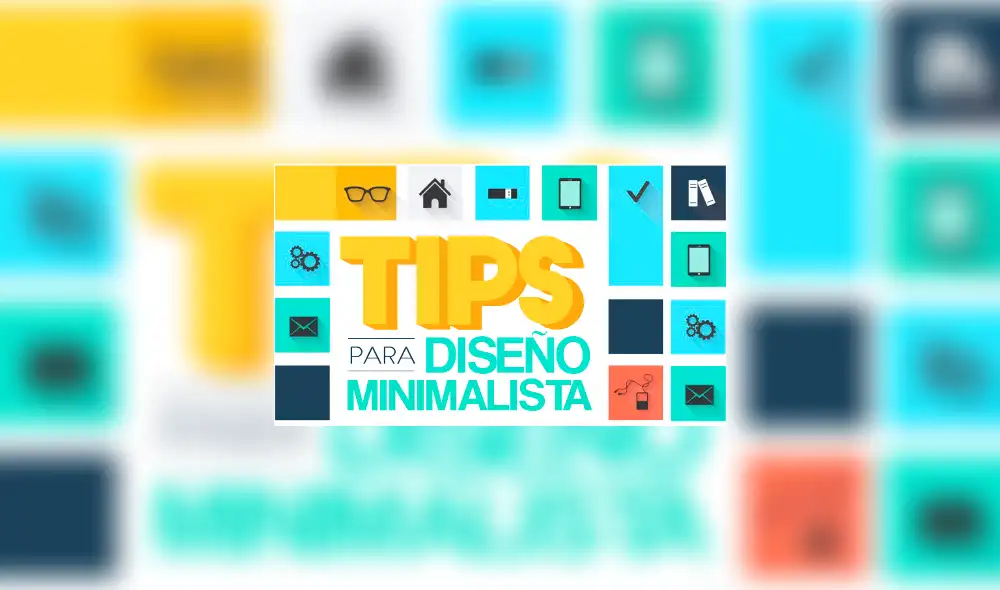 5 TIPS PARA UN DISEÑO MINIMALISTA