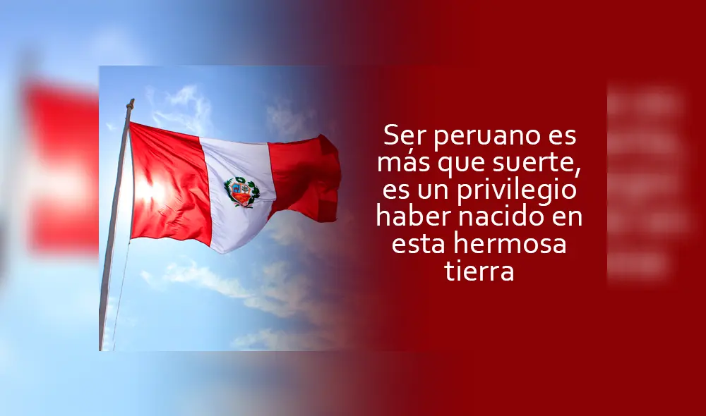 Fiestas Patrias 2021: las mejores frases para compartir por el Bicentenario del Perú Fiestas Patrias 2021: las mejores frases para compartir por el Bicentenario del Perú