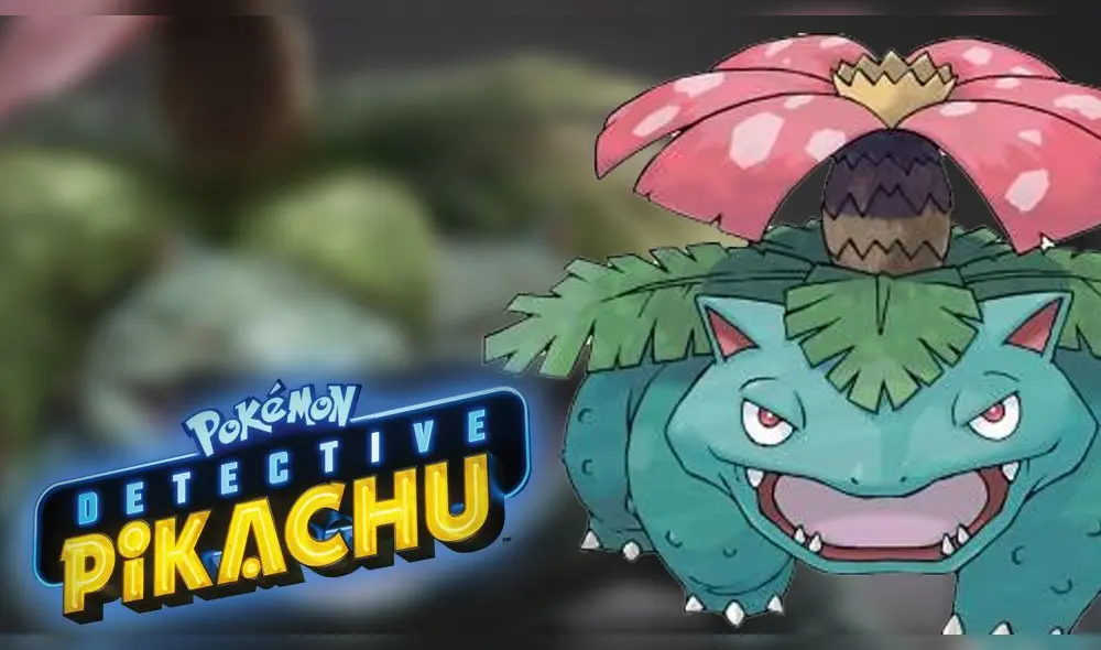 Detective Pikachu: Autor revela diseño inicial de Venasaur