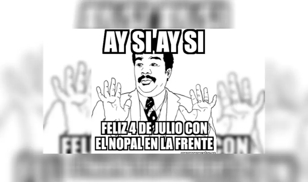 MEMES 4 DE JULIO | Mexicanos celebrando el 4 de julio.