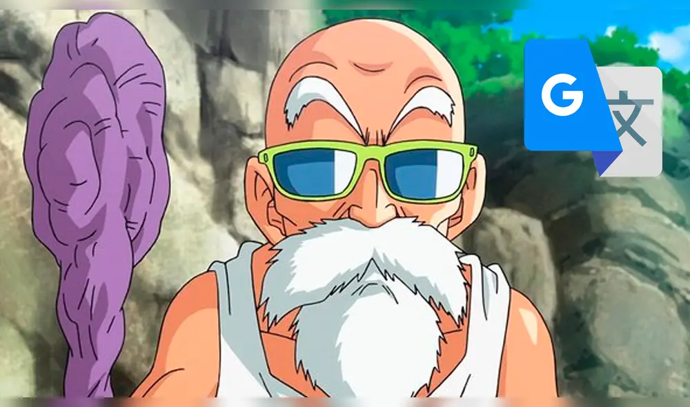 Google Traductor viral : Si pones'Maestro Roshi' y sale algo demasiado peculiar [FOTOS]
