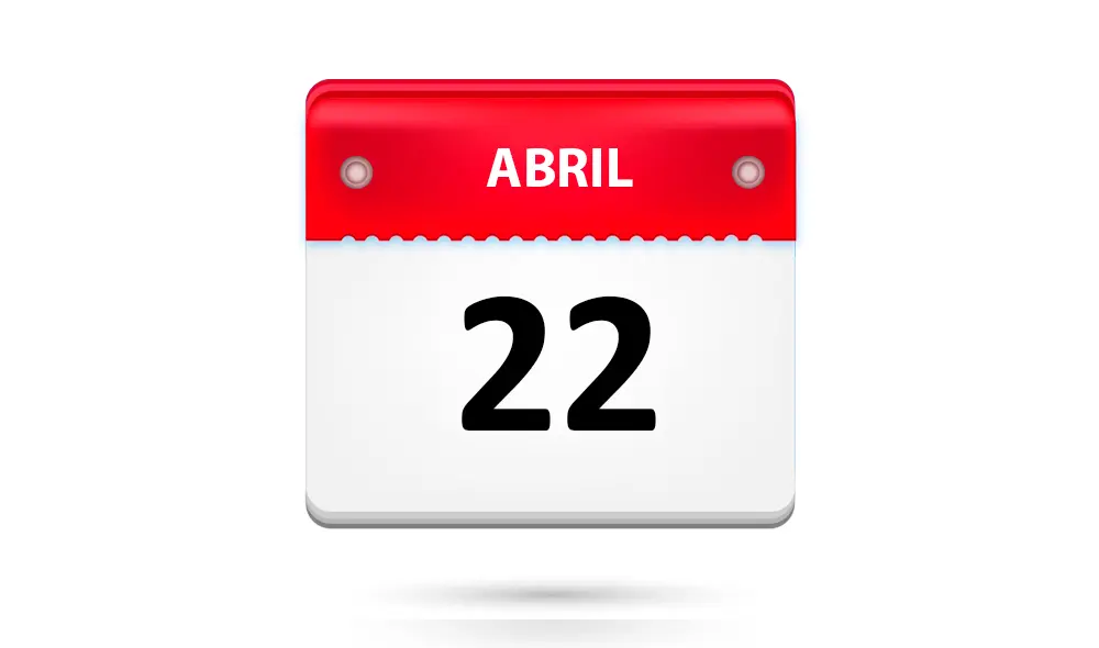 Efemérides de hoy: ¿Qué pasó un 22 de abril?