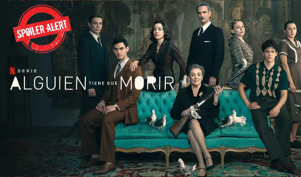 Alguien tiene que morir se ha convertido rápidamente en la producción favorita de la plataforma. Foto: Netflix