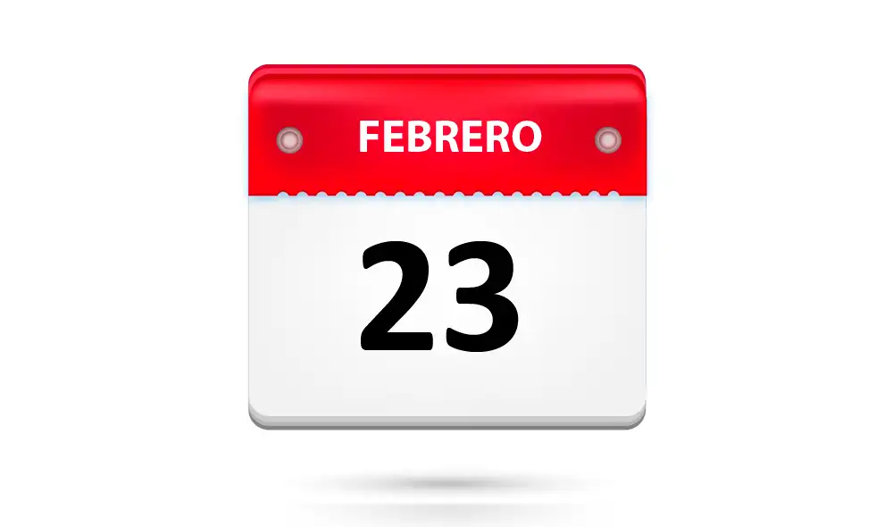 Efemérides de hoy: ¿qué pasó un 23 de febrero?