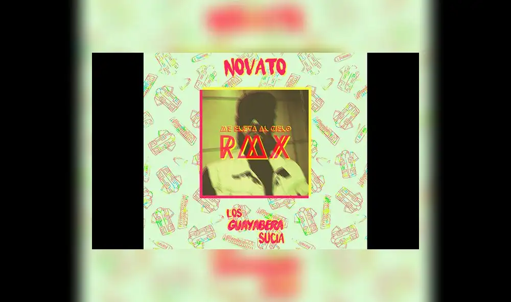 Los Guayabera sucia presentan Novato - Me Eleva al Cielo RMX Los Guayabera sucia presentan Novato - Me Eleva al Cielo RMX