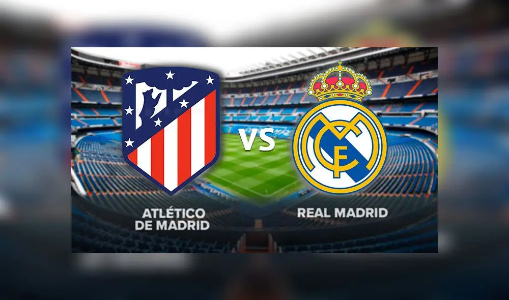 Canales, horarios y fechas para ver EN DIRECTO el partido entre Real Madrid vs. Atlético de Madrid Canales, horarios y fechas para ver EN DIRECTO el partido entre Real Madrid vs. Atlético de Madrid