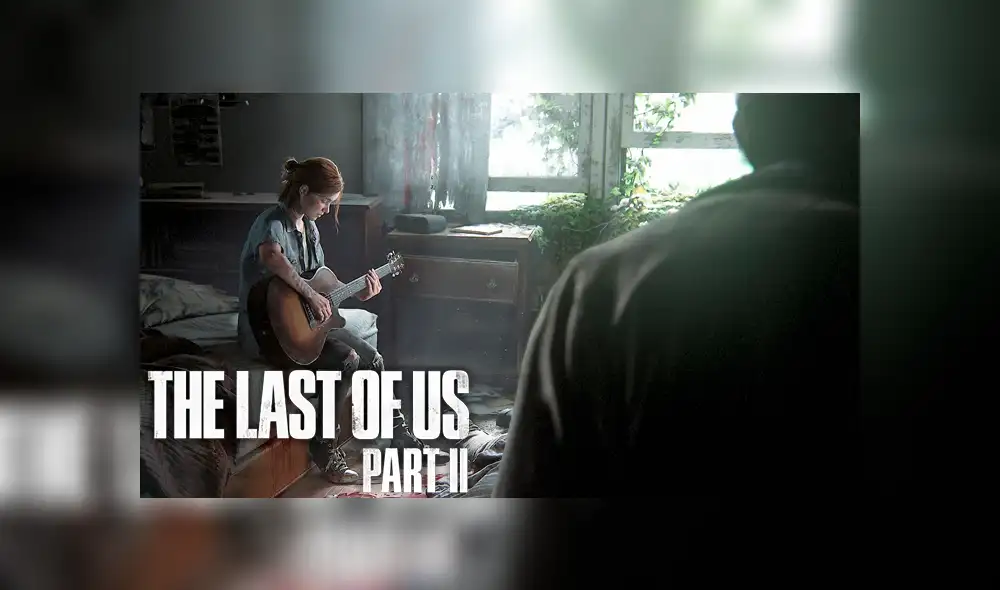 The Last of Us Part II revelaría un nuevo tráiler y su fecha de lanzamiento en unos días [VIDEO]
