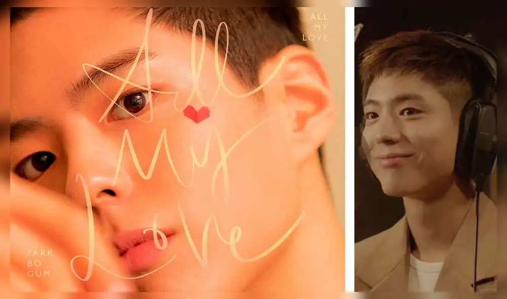 Park Bo Gum ha regalado a los fans una nueva y dulce canción “All My Love”. Crédito: fotocomposición Park Bo Gum ha regalado a los fans una nueva y dulce canción “All My Love”. Crédito: fotocomposición