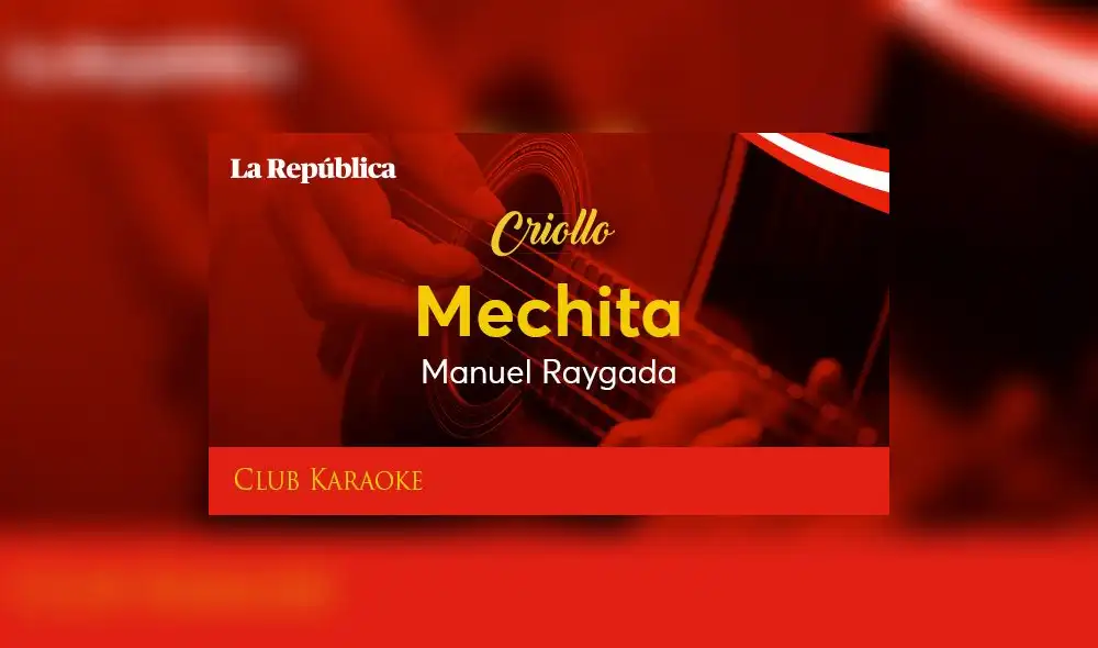 Mechita, canción de Manuel Raygada