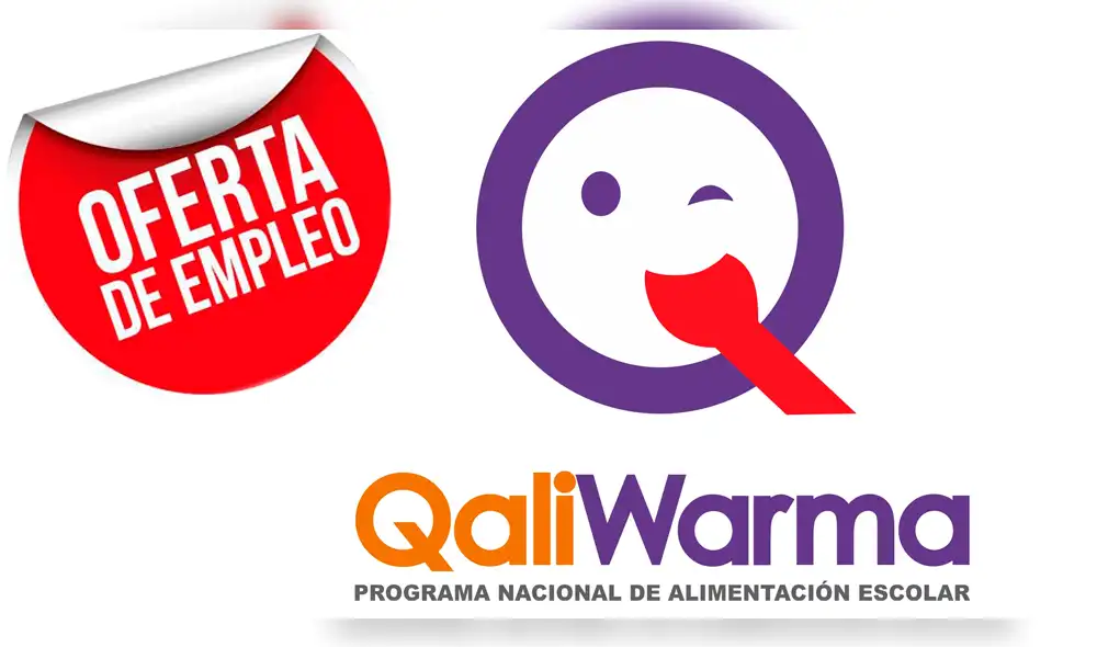 Ofertas de trabajo: Qali Warma ofrece sueldos de hasta S/ 15 mil