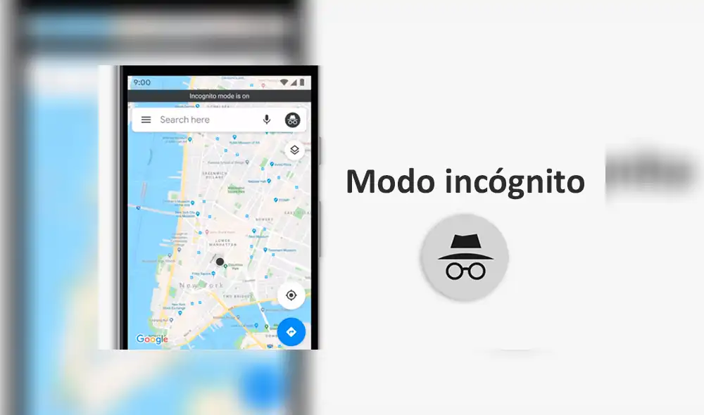 Google Maps: el ‘modo incógnito’ ya está disponible en la aplicación y así lo puedes activar [VIDEO]