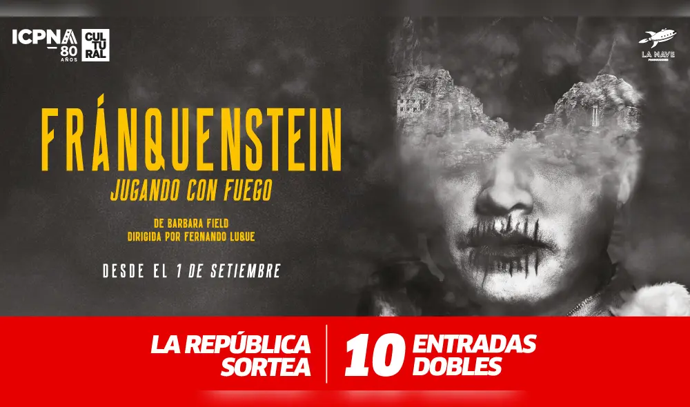 LISTA DE GANADORES: La República sortea 10 entradas dobles para ir al teatro a ver "Fránquenstein: Jugando con fuego"