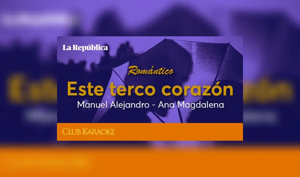 Este terco corazón, canción de Manuel Alejandro - Ana Magdalena