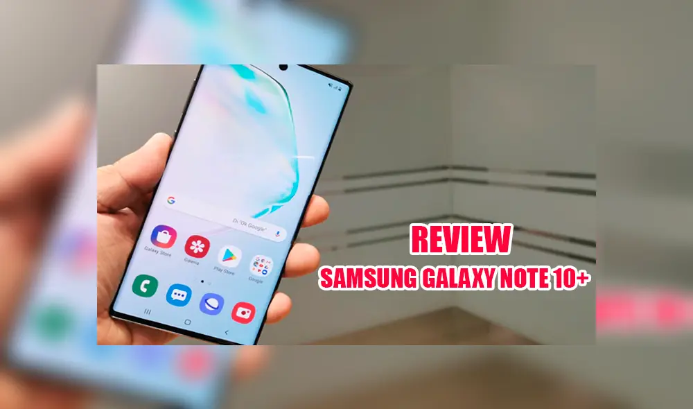 Desliza para conocer más detalles del Samsung Galaxy Note 10+. Foto: Juan José López. Desliza para conocer más detalles del Samsung Galaxy Note 10+. Foto: Juan José López.