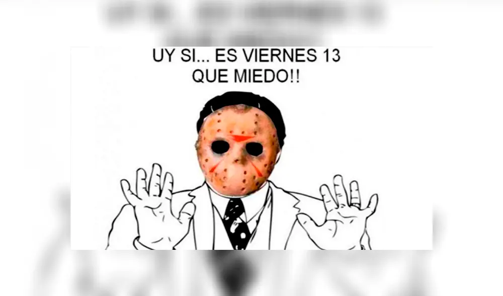 Hoy es viernes 13 y los usuarios no desaprovecharon la oportunidad para compartir divertidos memes que han desatado más de una carcajada en Facebook y Twitter
