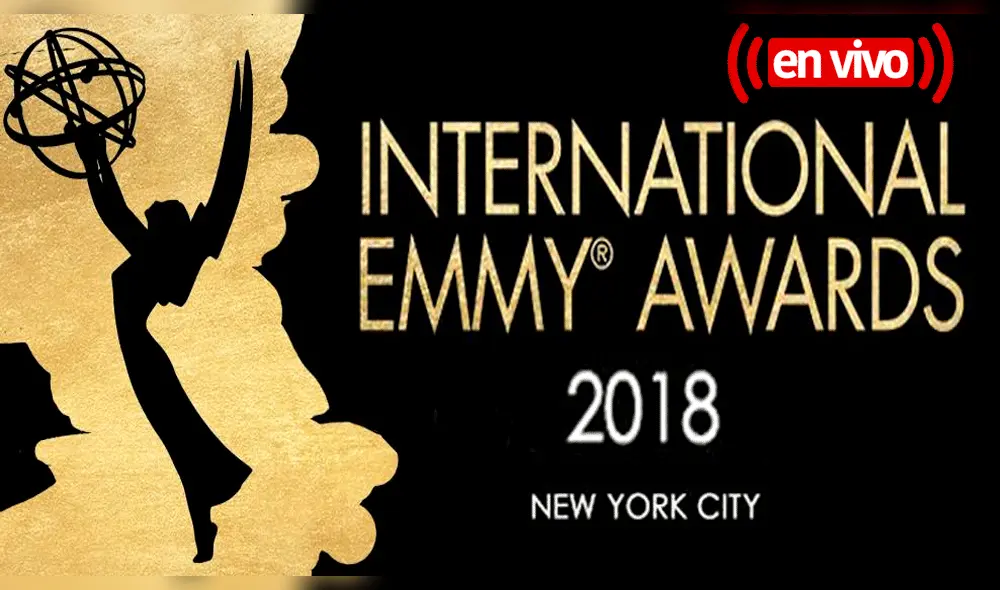 Emmy Internacional 2018: Mira los mejores momentos de la ceremonia más esperada [VIDEO]