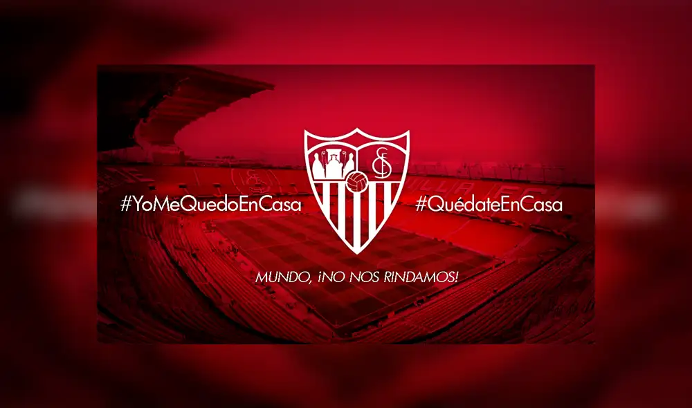 Sevilla lanzó un comunicado en su Twitter pidiendo el apoyo para el movimiento #YoMeQuedoEnCasa. Foto: Web. Sevilla lanzó un comunicado en su Twitter pidiendo el apoyo para el movimiento #YoMeQuedoEnCasa. Foto: Web.