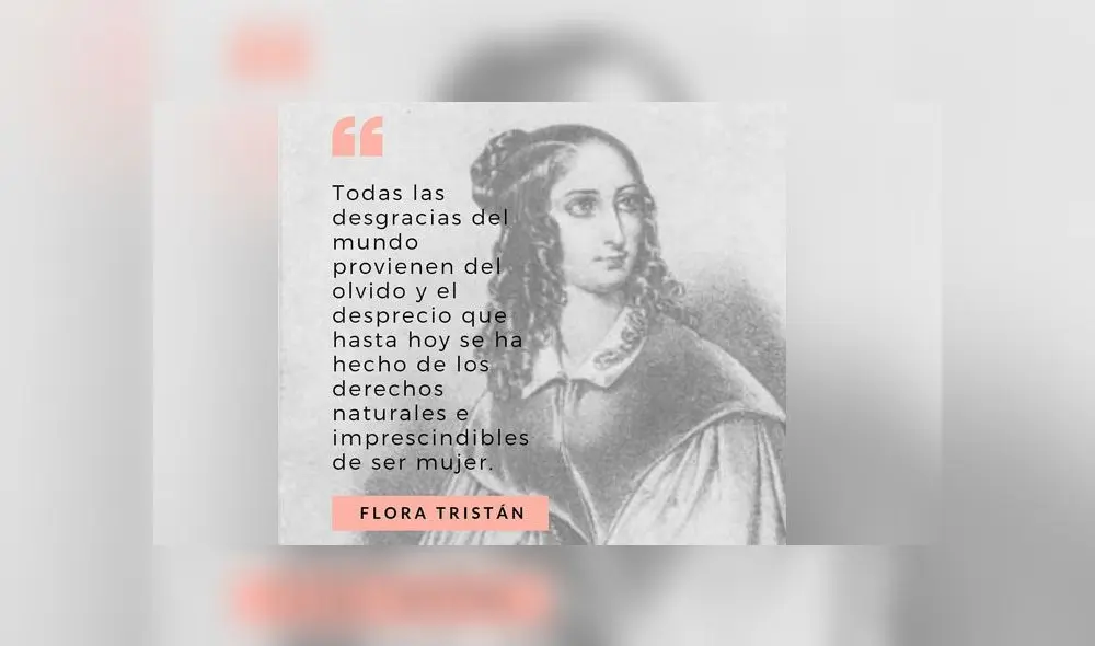 Flora Tristán, pionera en la lucha de los derechos de las mujeres y la clase obrera