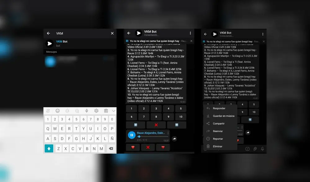Solo debes usar el VKM Bot de Telegram.