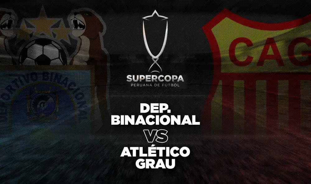 Binacional enfrenta a Grau por la Supercopa peruana. Binacional enfrenta a Grau por la Supercopa peruana.