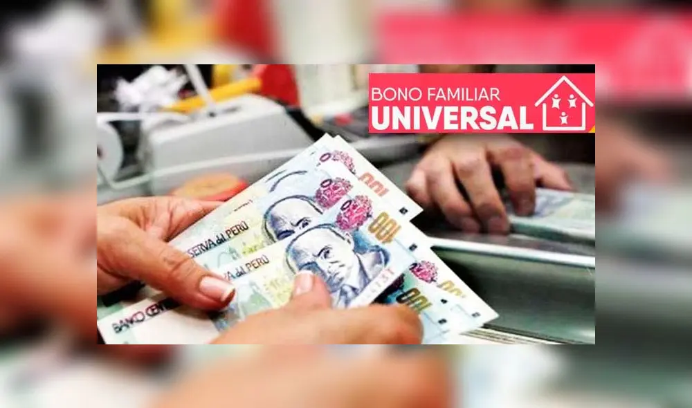 Bono Familiar Universal: ¿cuándo cobrar los 760 soles? Foto: composición.