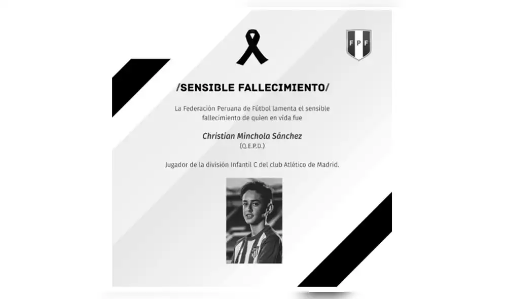 Christian Minchola: FPF envía condolencias a la familia del juvenil peruano del Atlético de Madrid. Christian Minchola: FPF envía condolencias a la familia del juvenil peruano del Atlético de Madrid.