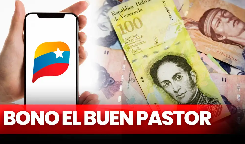 ¿Todavía no sabe si te tocó el Buen el Buen Pastor? Revisa si es que saliste seleccionado para cobrarlo y de cuánto es el monto oficlal del subsidio. Foto: composición LR/Freepik/Sistema Patria/Crónica uno