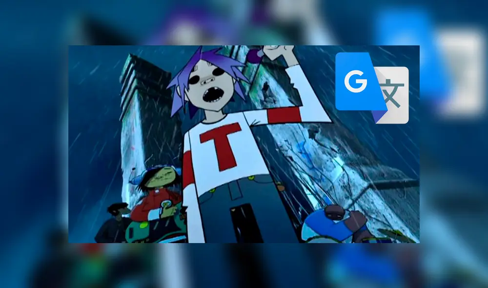 Google Traductor: así se escucha "Clint Eastwood" de Gorillaz