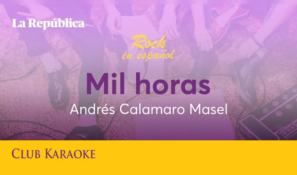 Mil horas, canción de Andrés Calamaro Masel
