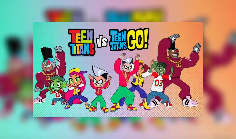 Teen Titans vs Teen Titans Go presenta nueva canción. Créditos: Composición