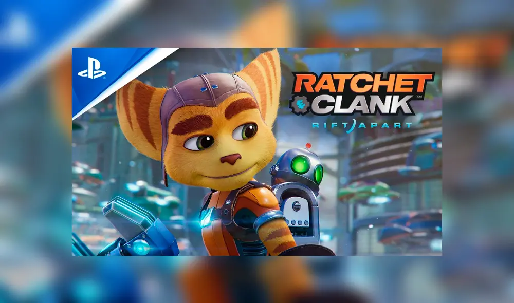La transmisión del gameplay de Ratchet & Clank: Rift Apart será el jueves 27 de agosto a la 1:00 p. m. hora Perú.