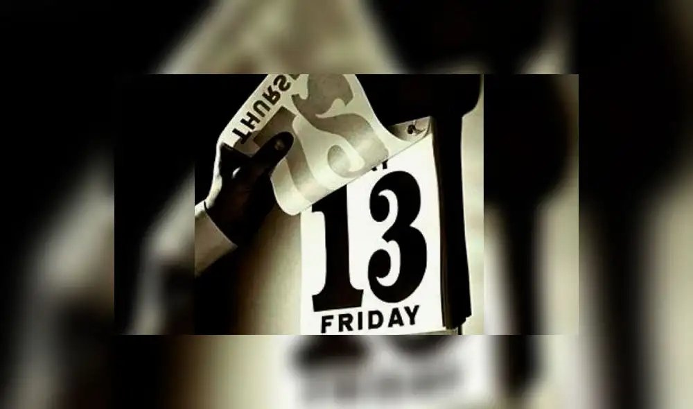 ¿Qué pasa cuando llega un viernes 13? Aquí te lo explicamos. Foto: difusión ¿Qué pasa cuando llega un viernes 13? Aquí te lo explicamos. Foto: difusión