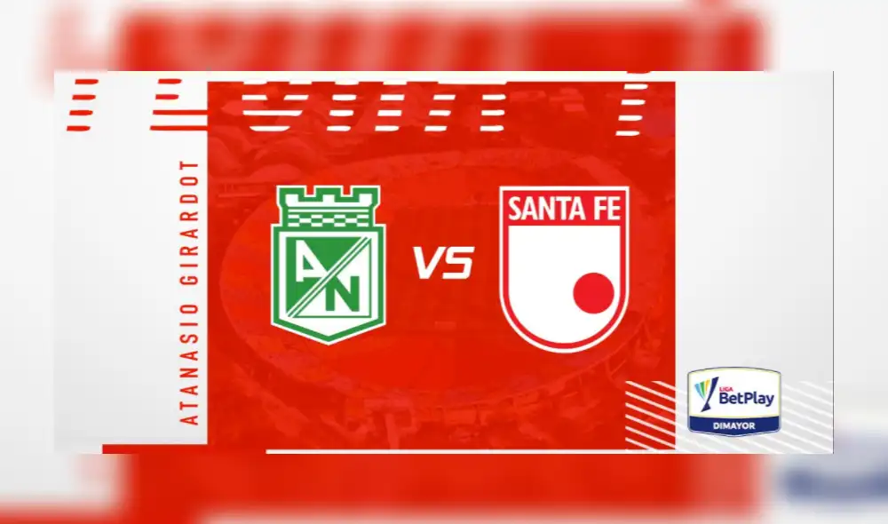 Atlético Nacional e Independiente de Santa Fe se enfrentan en el Atanasio Girardot por la fecha 1 de la Liga BetPlay. Foto: captura/@SantaFe